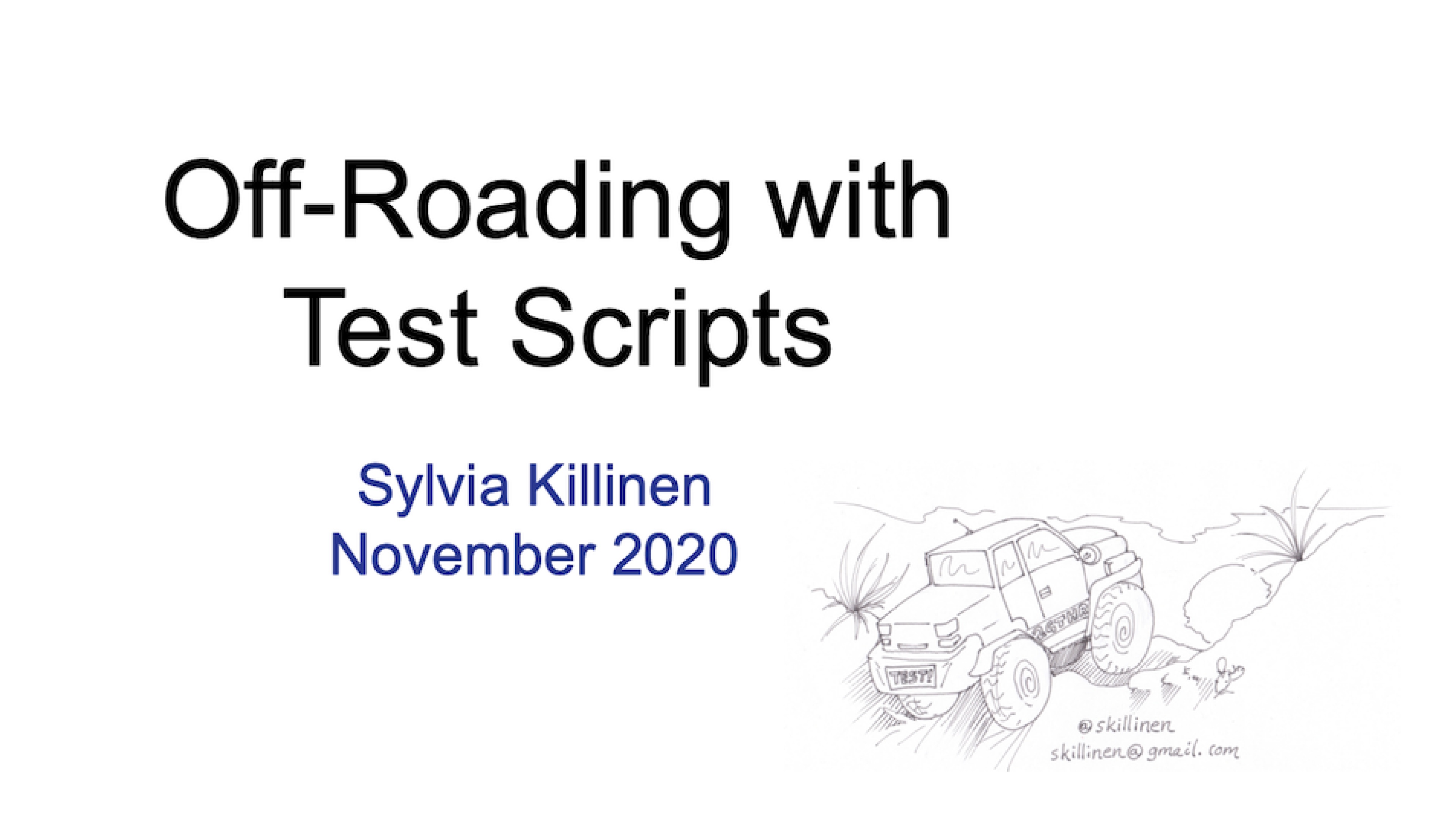 Off-Roading with Test Scripts with Sylvia Killinen