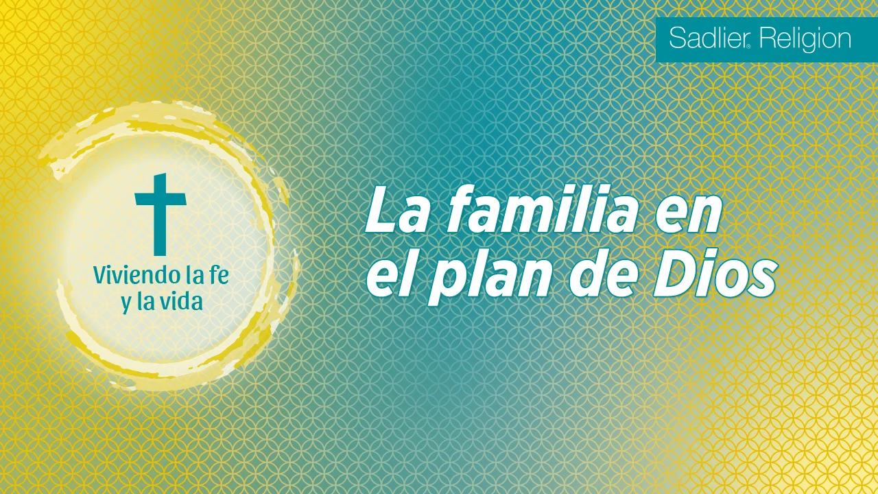 La familia en el plan de Dios