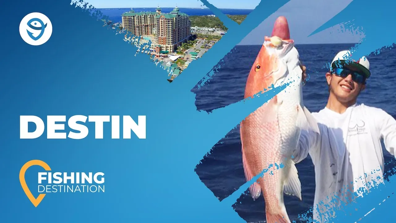 Fishing in DESTIN: The Complete Guide