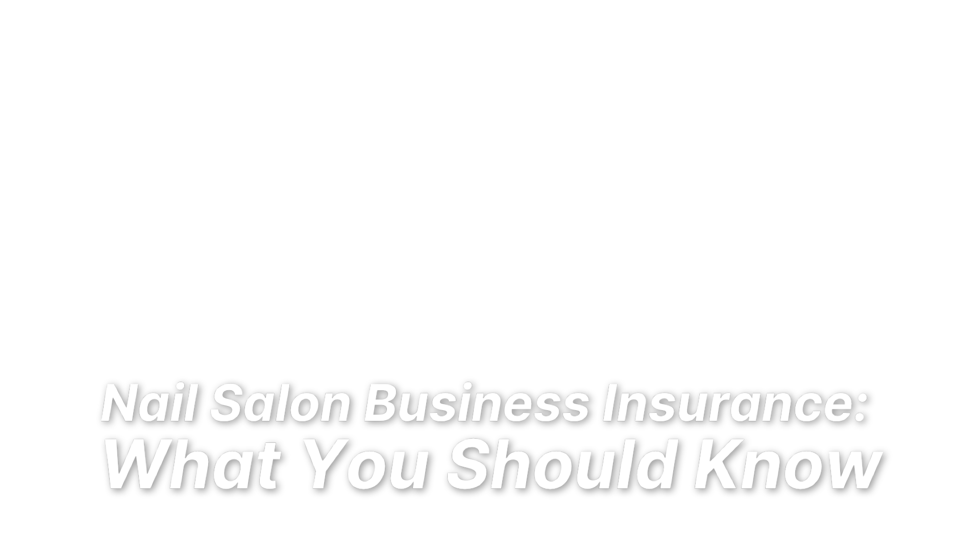 nail-salon-business-insurance-landesblosch