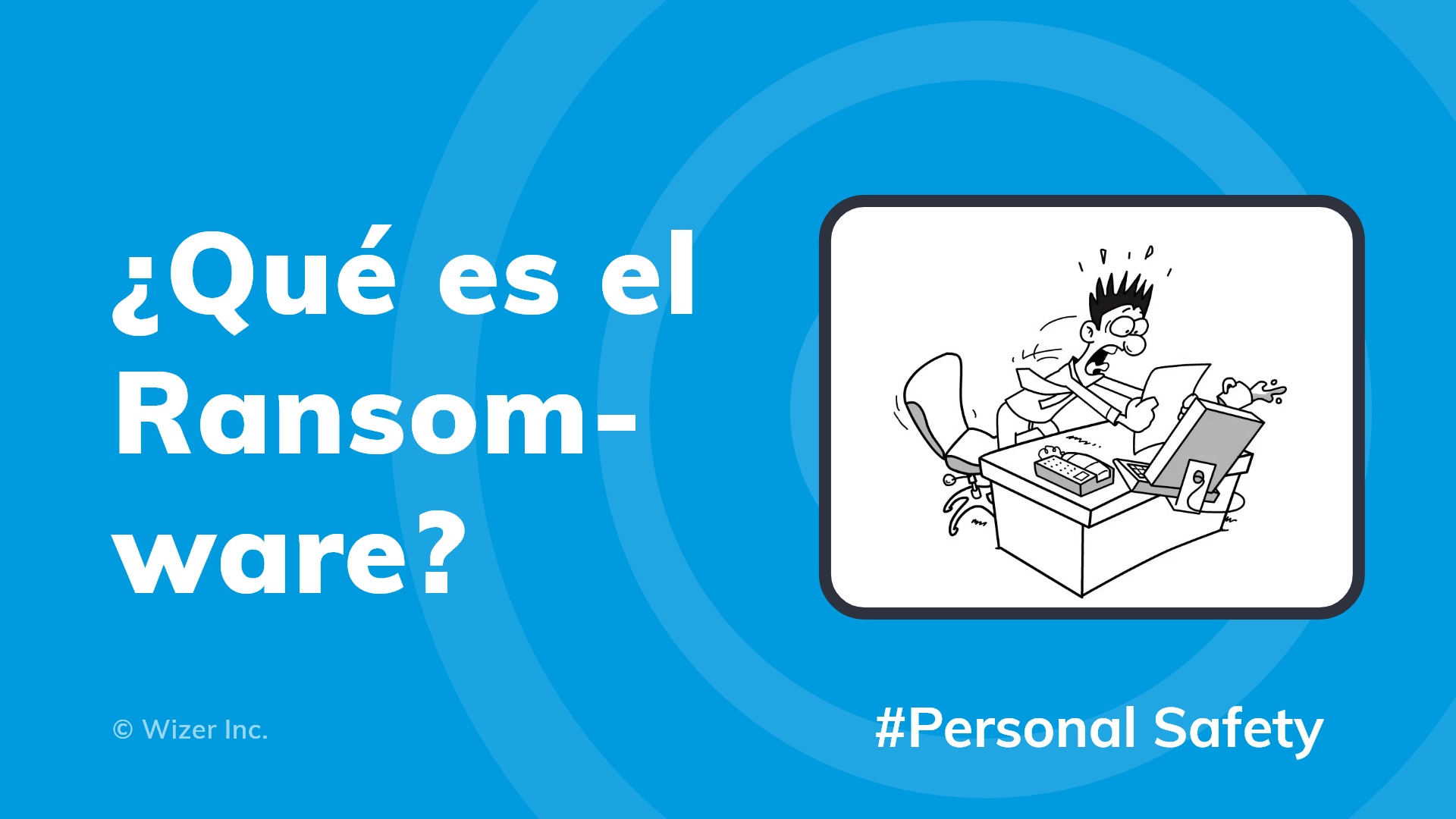 ¿Qué es el Ransomware?