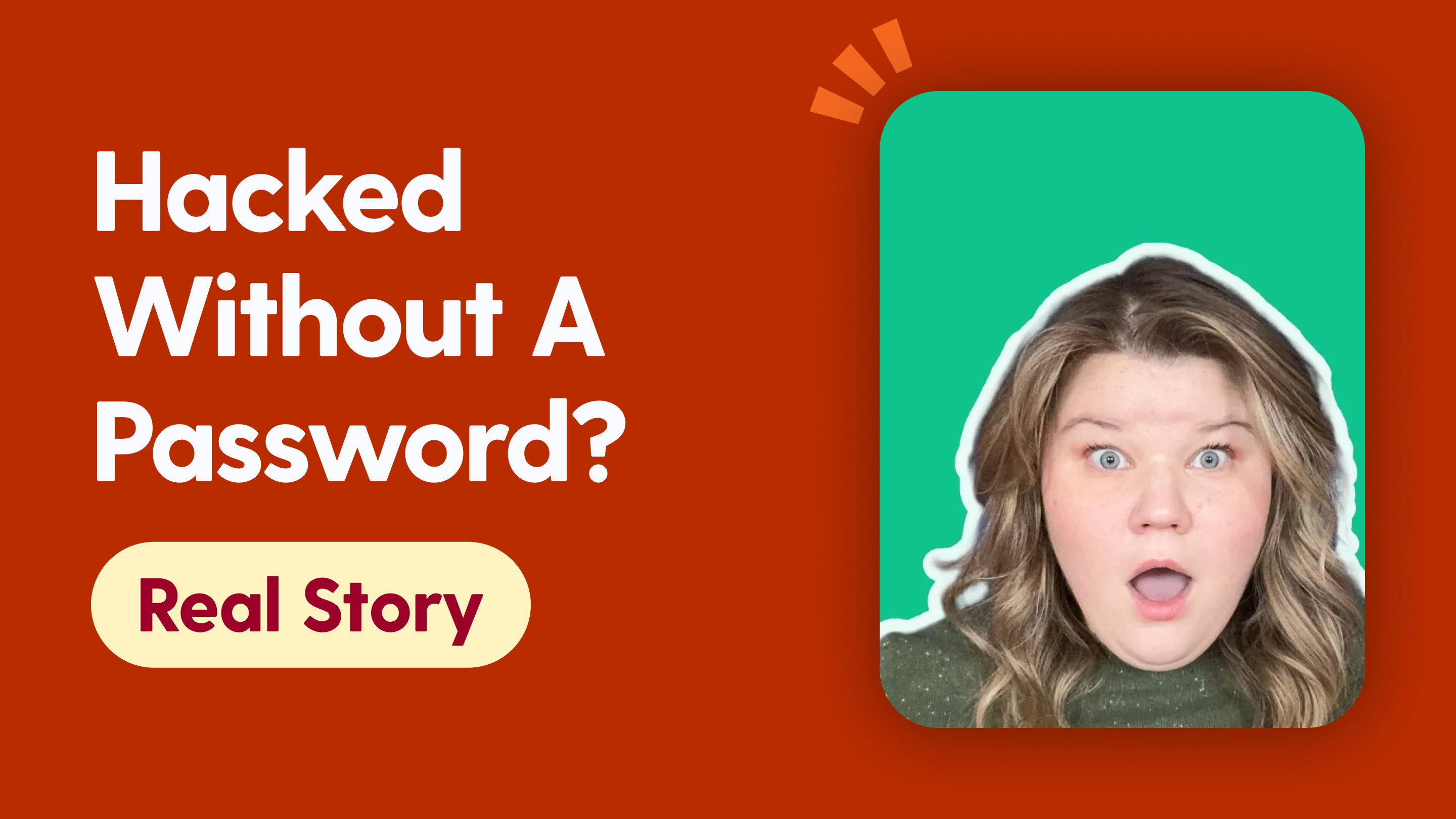 Hacked Without a Password