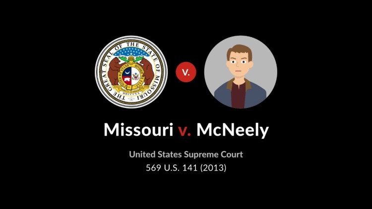 Missouri v. McNeely