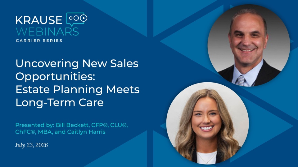 Uncovering New Sales Opportunities: Estate Planning Meets Long-Term Care