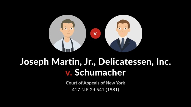 Joseph Martin, Jr., Delicatessen, Inc. v. Schumacher