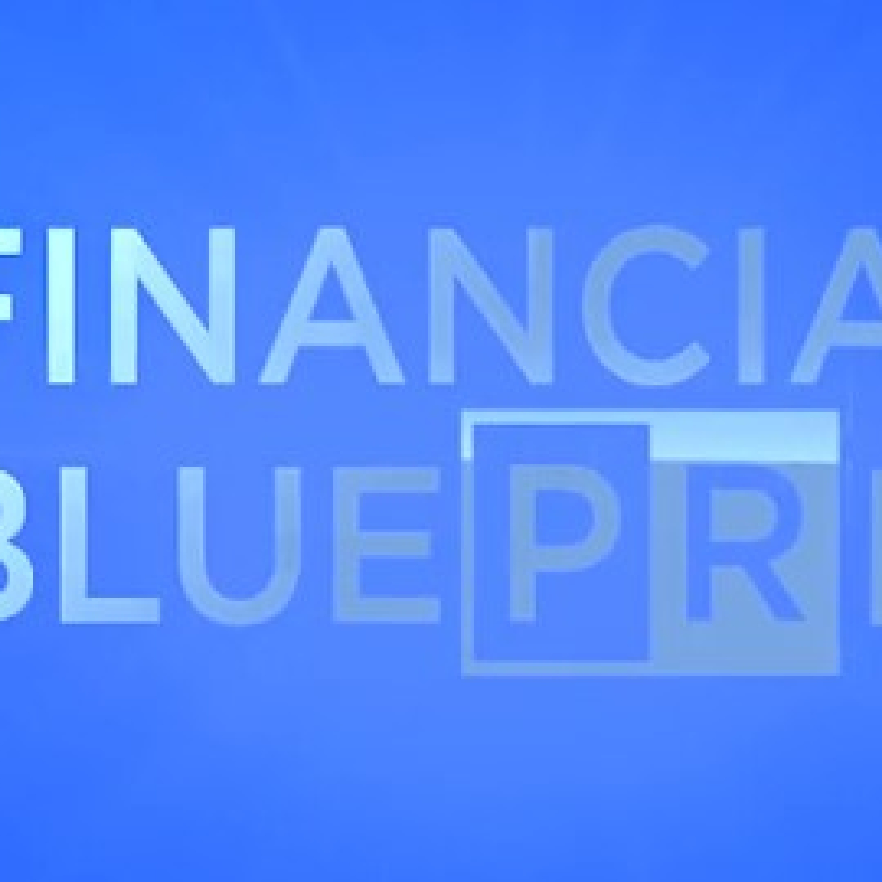 The Financial Blueprint
