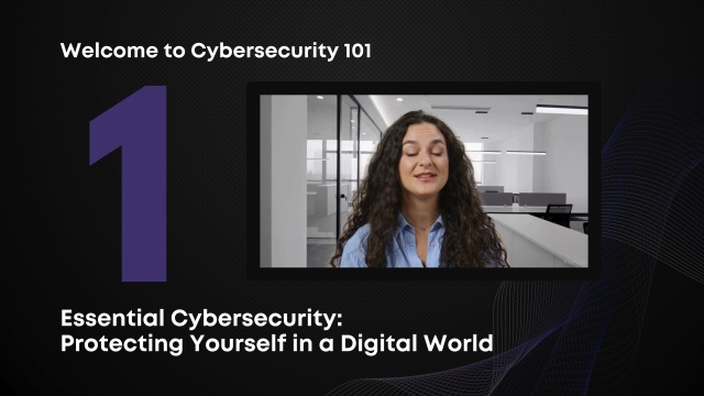 Cybersecurity Essentials: Protecting Yourself in the Digital Age intro video