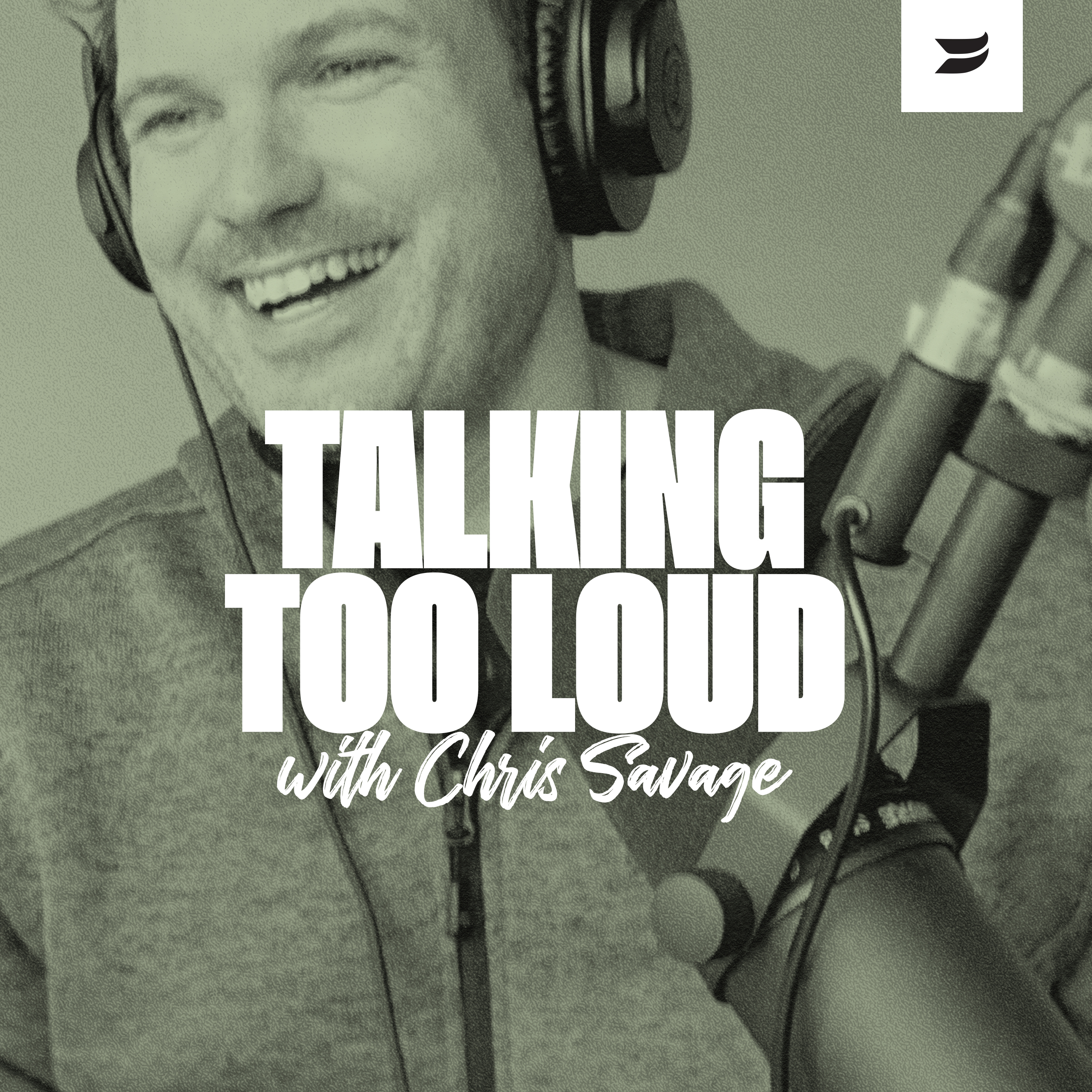 Talking Too Loud with Chris Savage