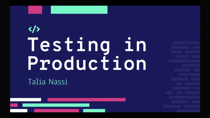 Testing in Production with Talia Nassi