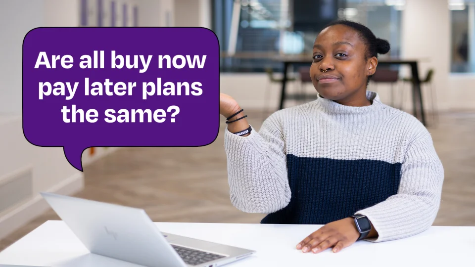 Are all buy now pay later plans the same?