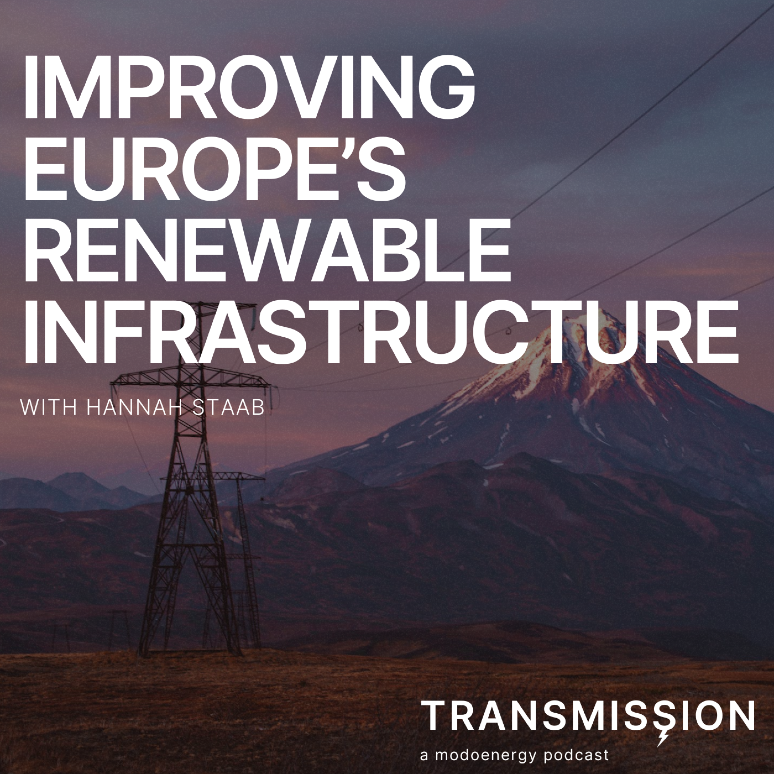 Modo Selects - Improving Europe's renewable infrastructure with Hannah Staab - podcast episode cover