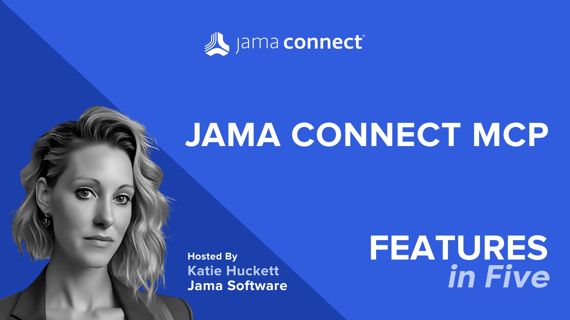 Jama Connect® Features in Five: Jama Connect MCP