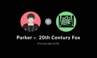 Parker V Twentieth Century Fox Film Corp 3 Cal 3d 176 89 Cal Rptr 737 474 P 2d 689 1970 Case Brief Summary Quimbee