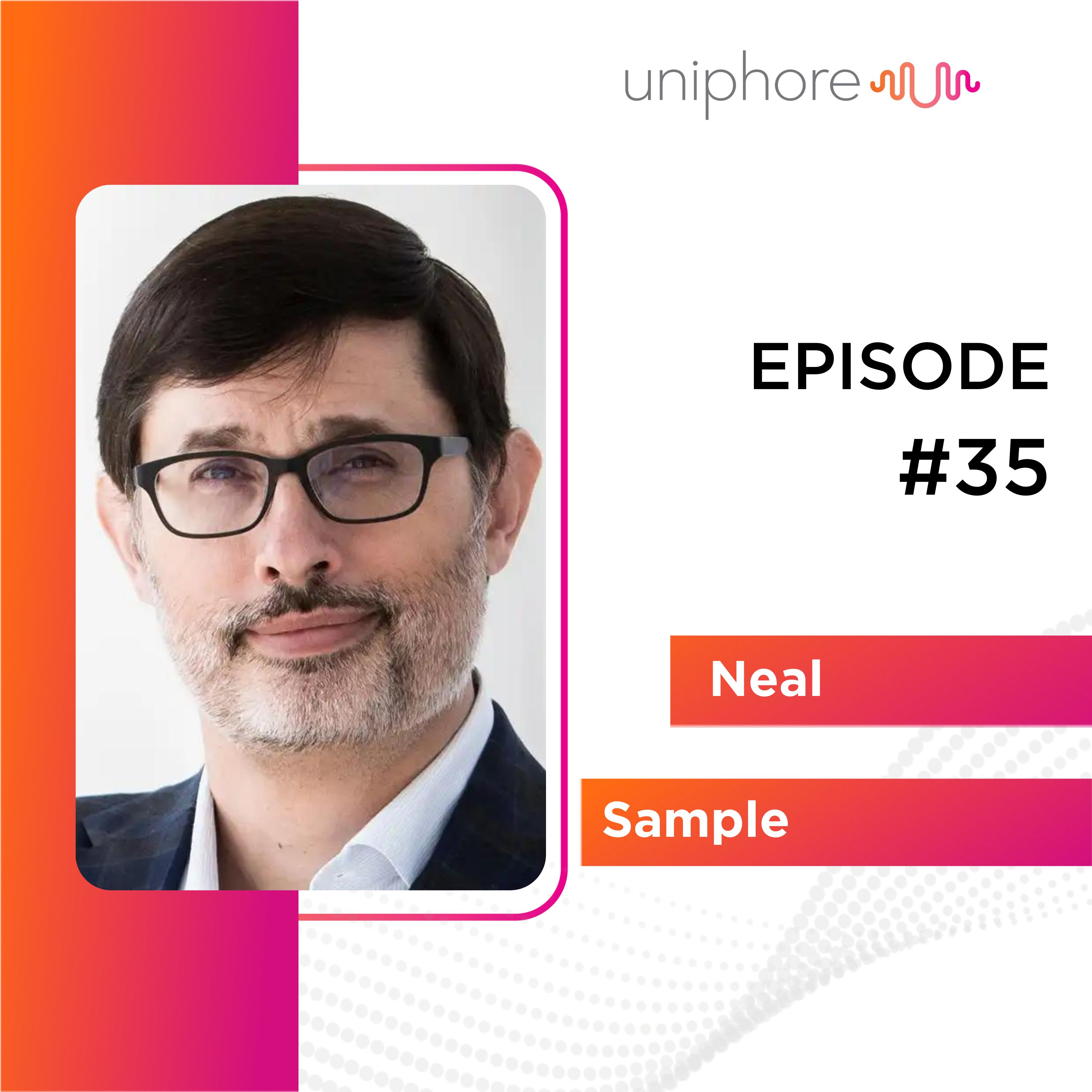 Implementing AI In The Healthcare Industry - Neal Sample - Conversations That Matter - Episode #35