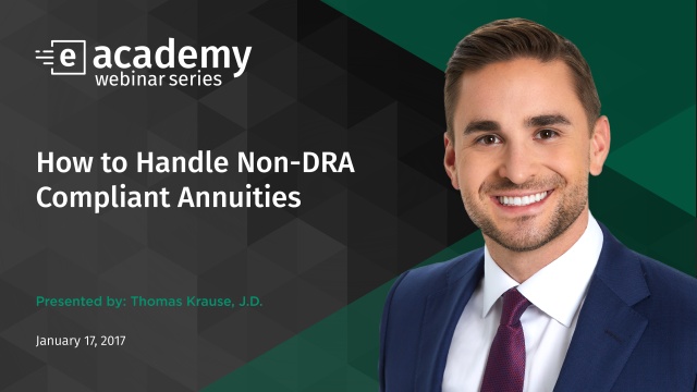 How to Handle Non DRA Compliant Annuities