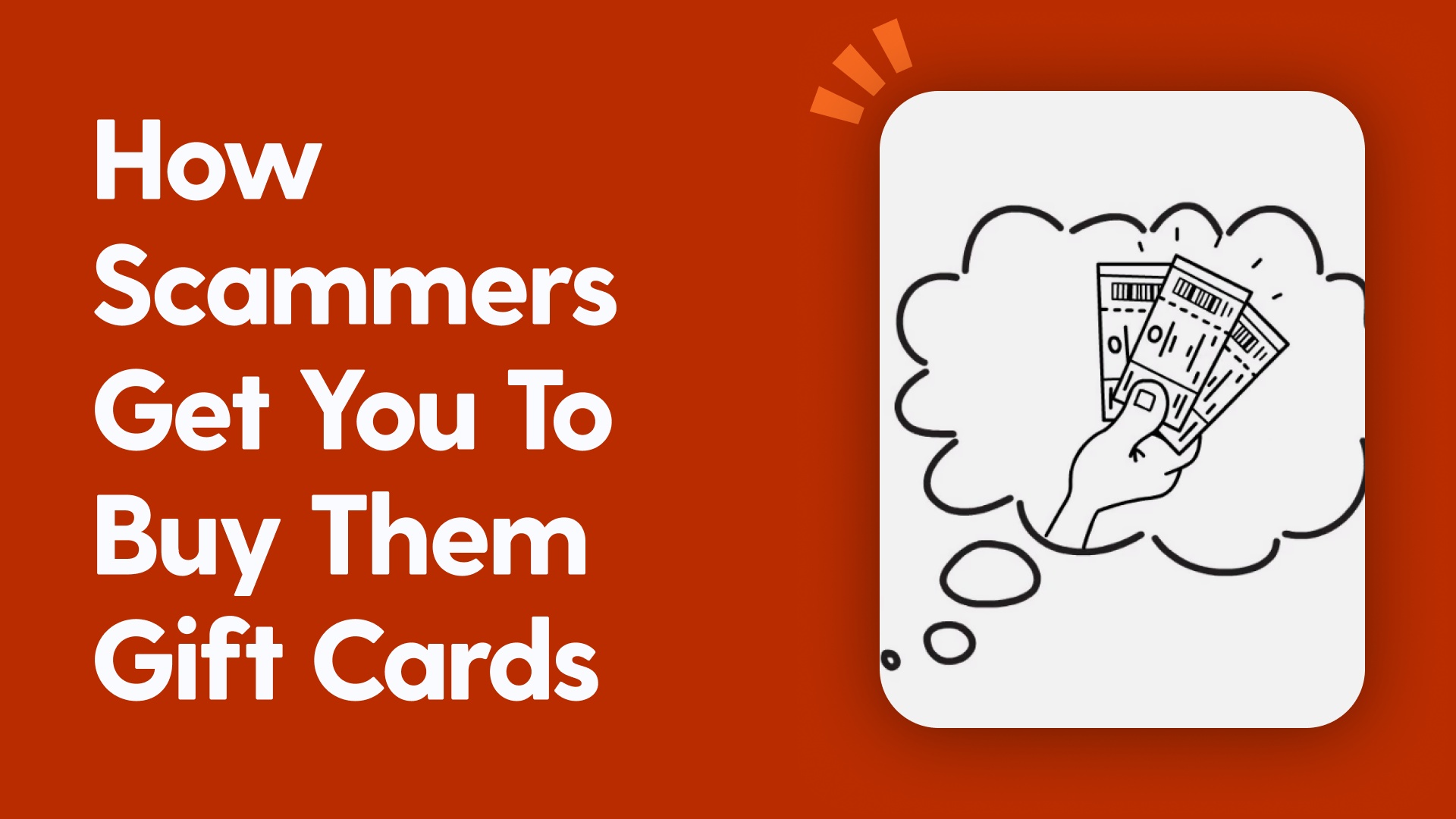 How Scammers Get You To Buy Them Gift Cards