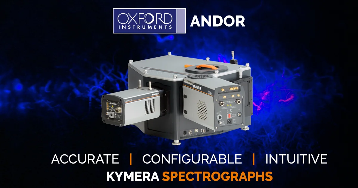 Kymera Optical Spectrometers - Optimised and Configurable - Andor