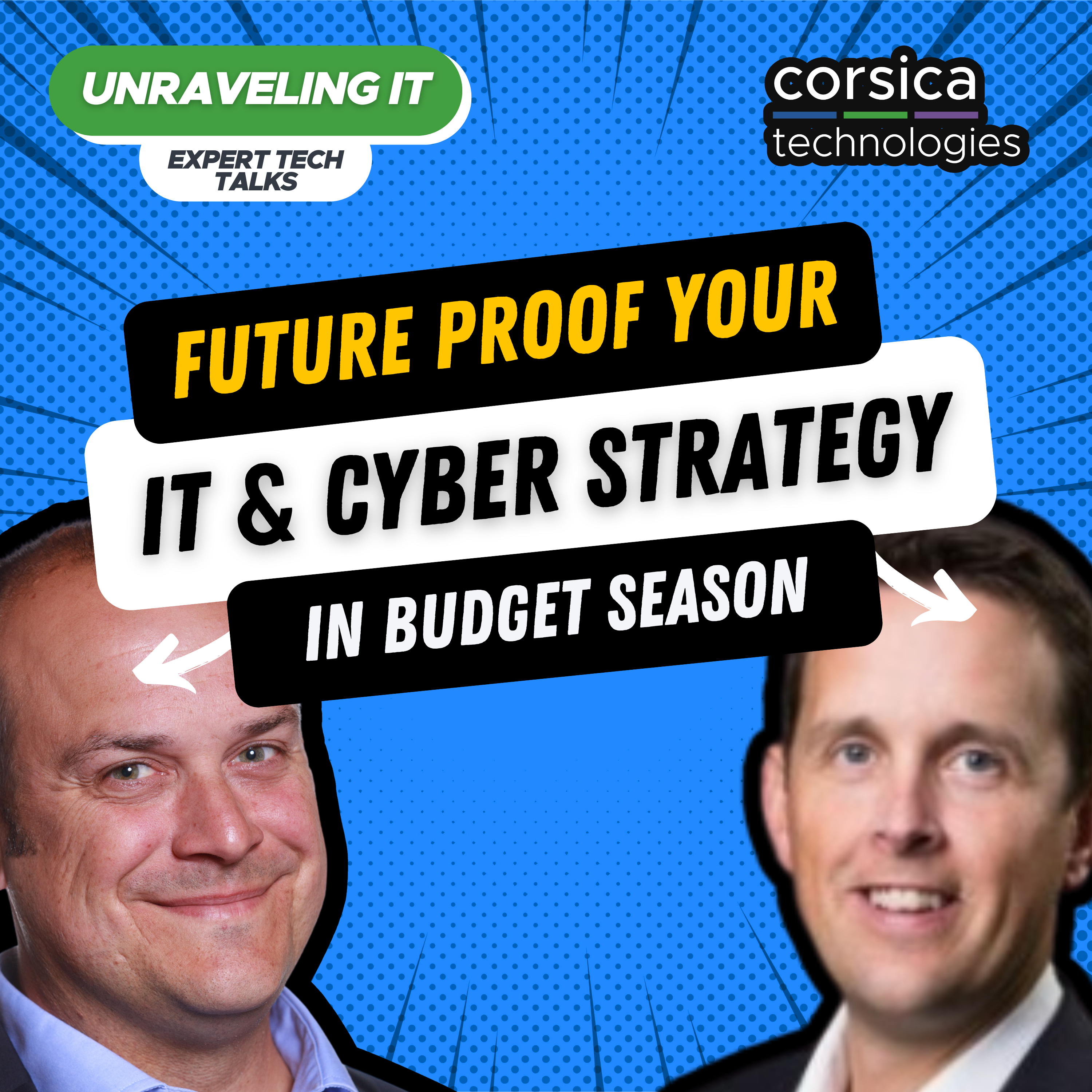 IT Budgeting for Cyber Resilience: Trends and Predictions for 2025 (Episode 24)