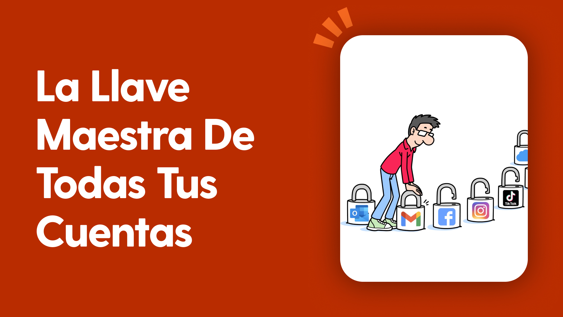La llave maestra de todas tus cuentas