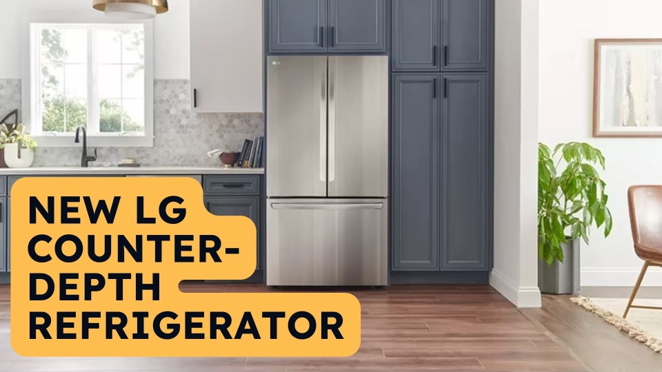 Should You Buy the LG Counter-Depth Max LRFLC2706 Refrigerator?