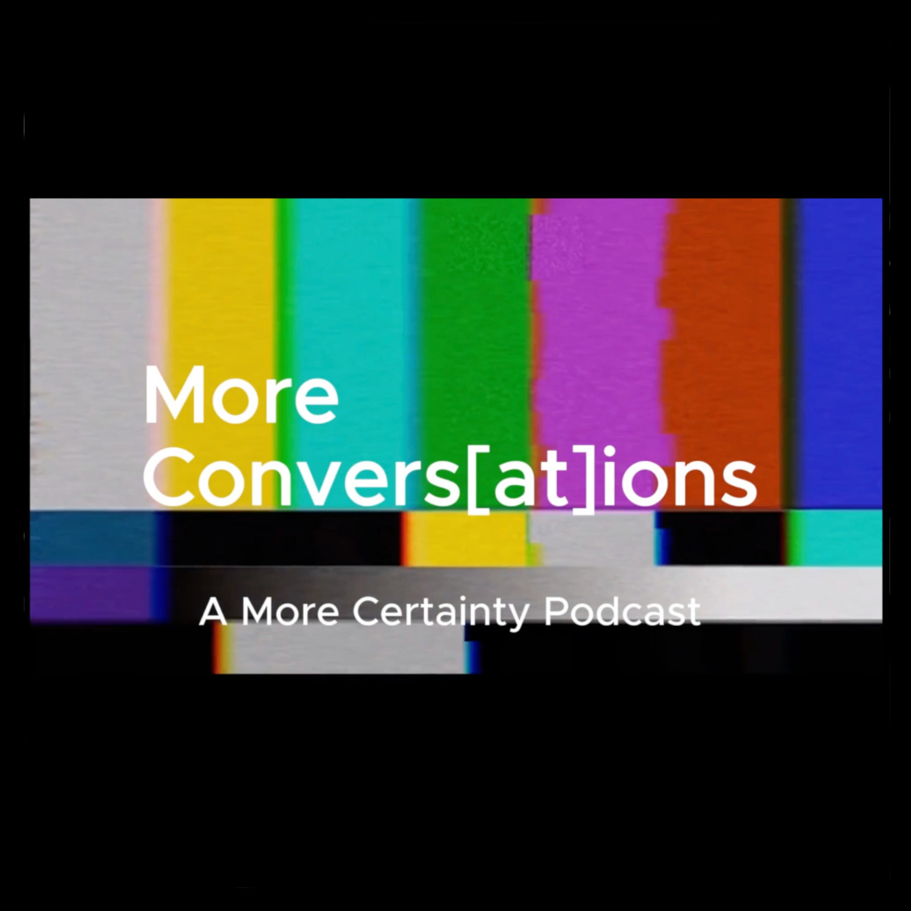 More Convers[at]ions