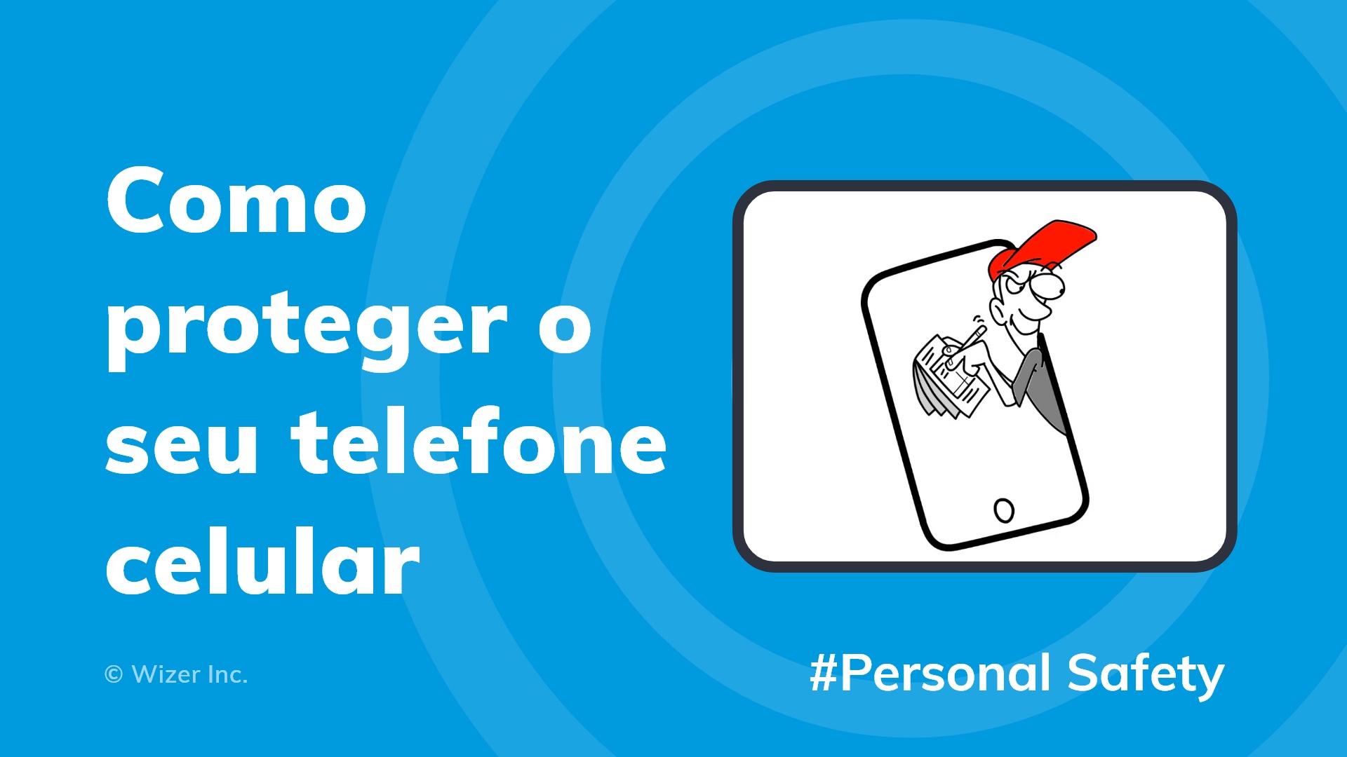 Como proteger o seu telefone celular