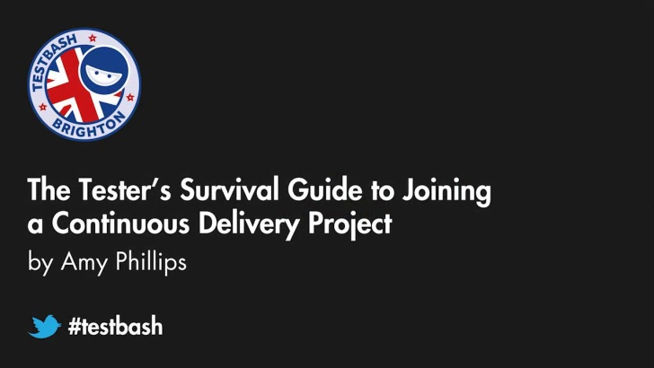 The Tester’s Survival Guide to Joining a Continuous Delivery Project