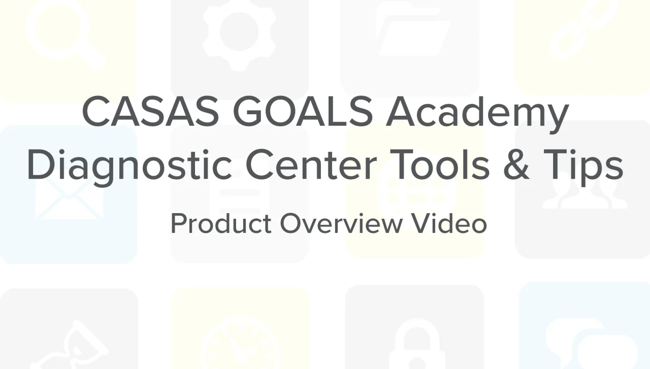 CASAS GOALS Academy | Essential Education