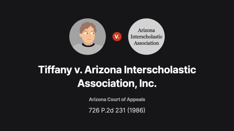 Tiffany v. Arizona Interscholastic Association, Inc.