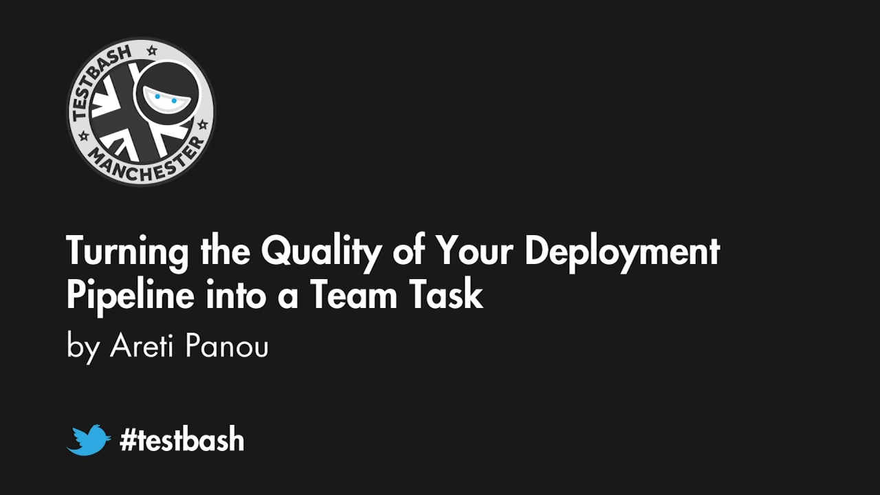 Turning the Quality of Your Deployment Pipeline into a Team Task - Areti Panou image