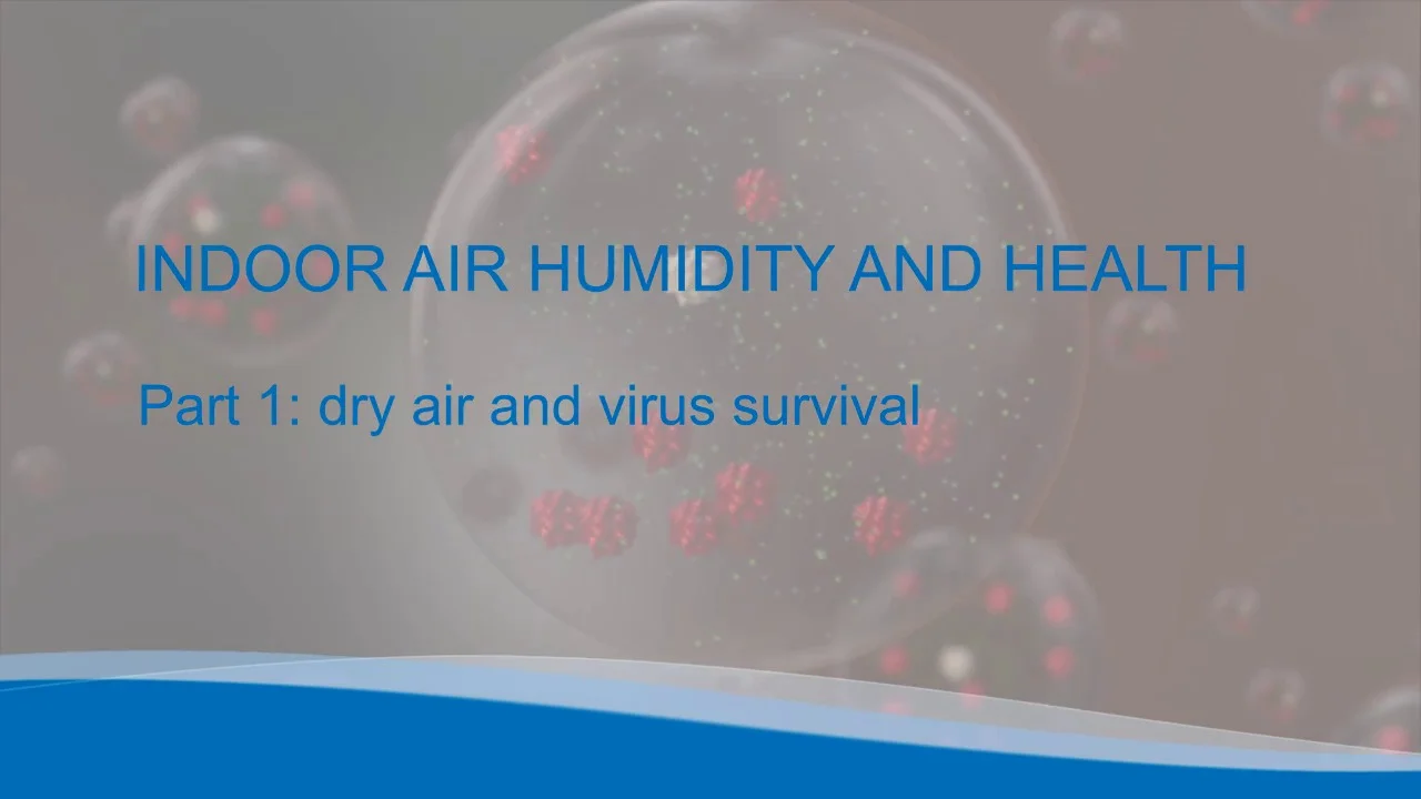 Humidity, health and wellbeing