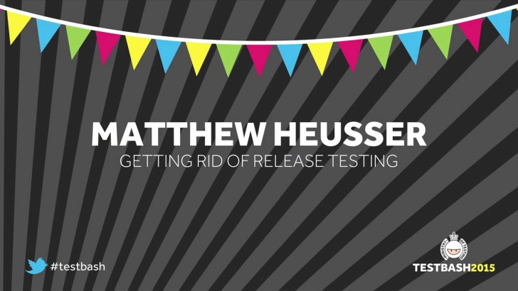 Getting Rid of Release Candidate Testing – Matthew Heusser