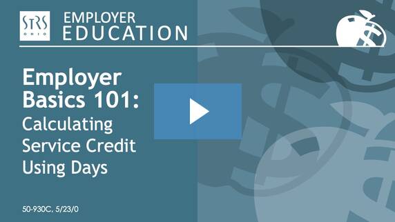Thumbnail for the 'Employer Basics 101: Calculating Service Credit Using Days' video.