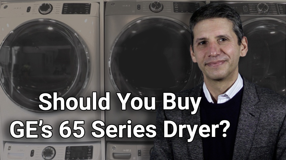 Should You Buy the GE's 65 Series Full Size Dryer? - GFD65ESPNSN Review