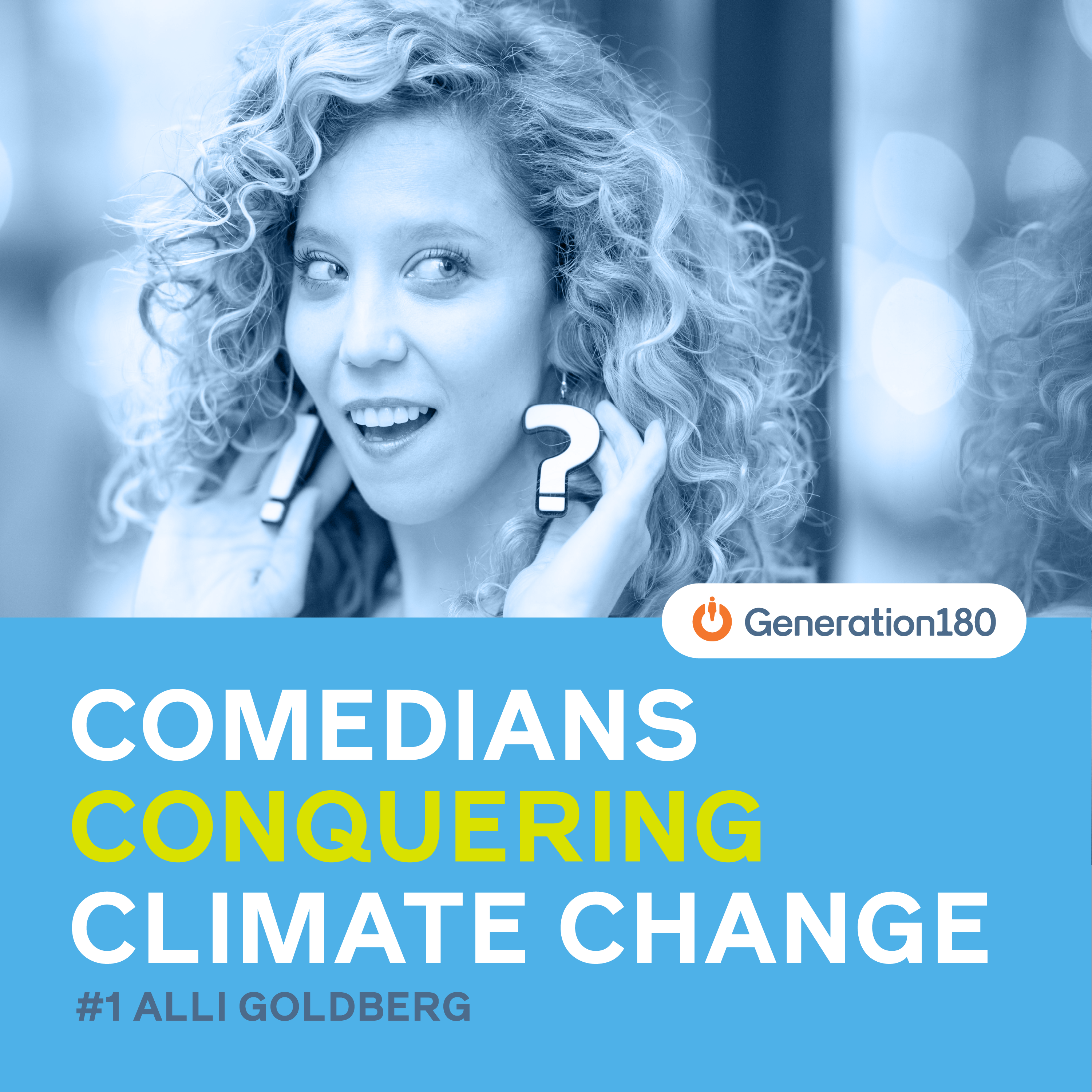 Comedians Conquering Climate Change