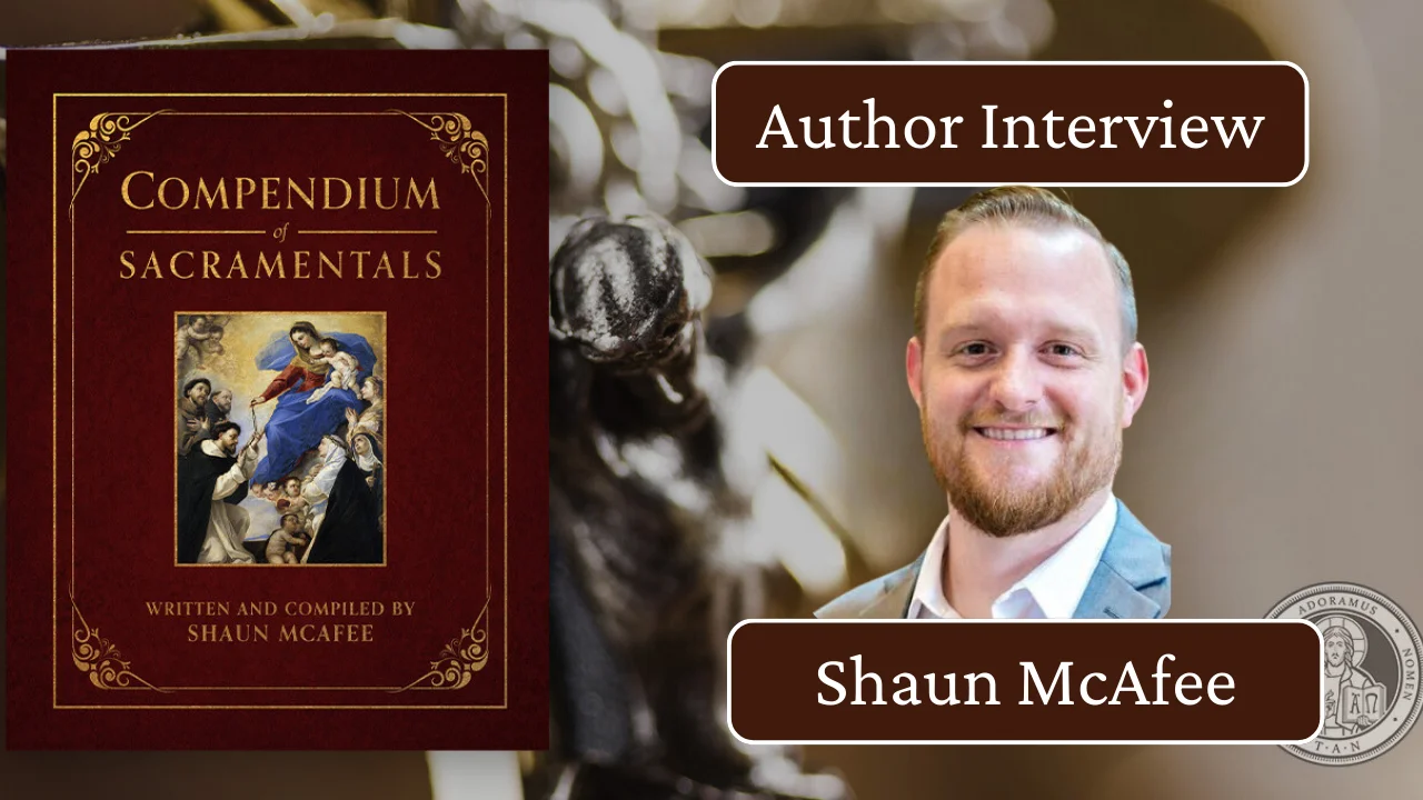 Compendium of Sacramentals: Encyclopedia of the Church's Blessings