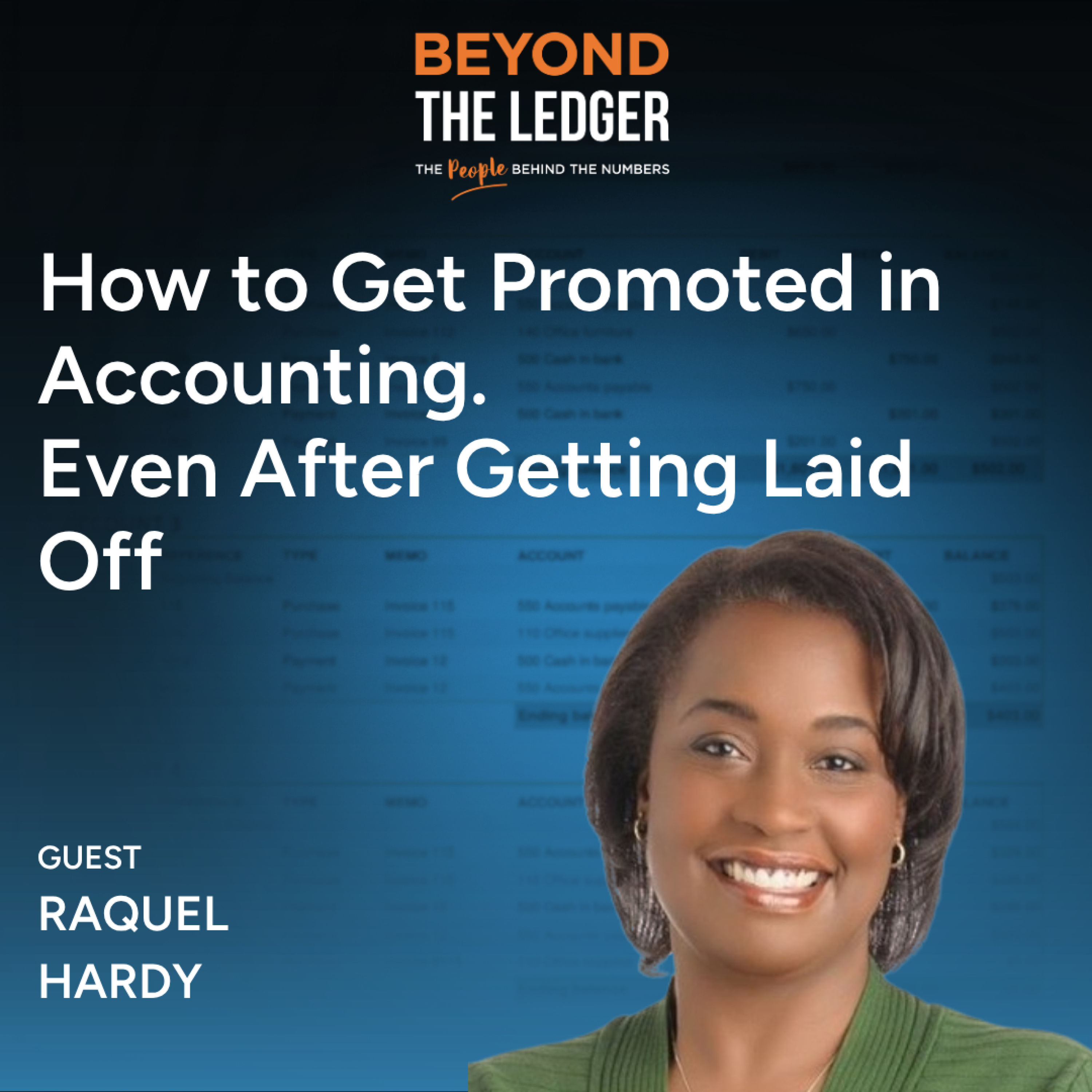 How to Get Promoted in Accounting — Even After Getting Laid Off episode artwork