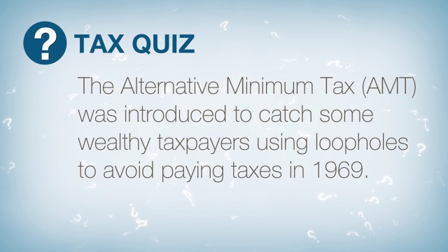 Tax Quiz: Alternative Minimum Tax(AMT)