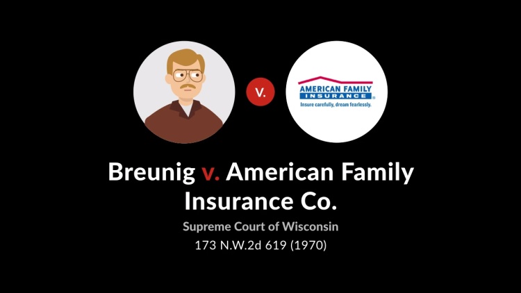 Breunig v. American Family Insurance Co.