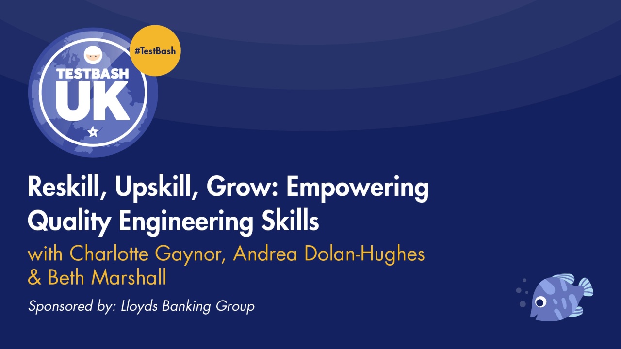 Reskill, Upskill, Grow: Empowering Quality Engineering Skills image
