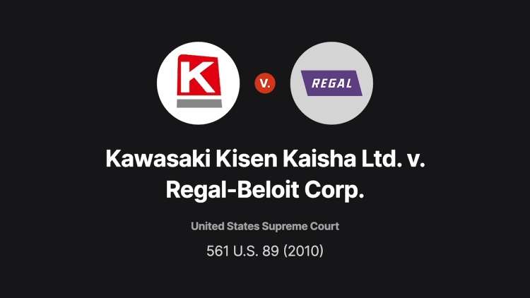Kawasaki Kisen Kaisha Ltd. v. Regal-Beloit Corp. (The K-Line Case)