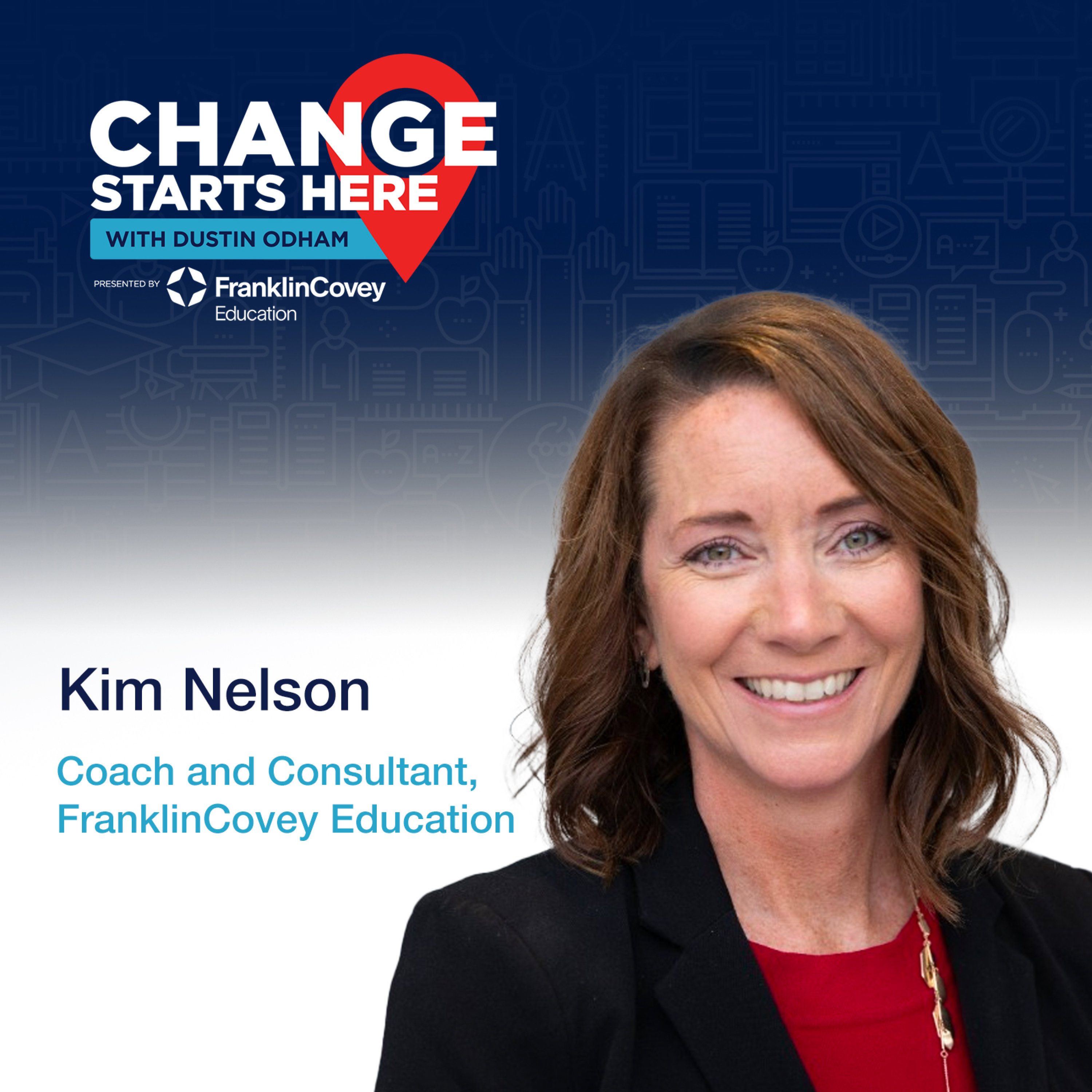 Trust Changes Everything with Kim Nelson