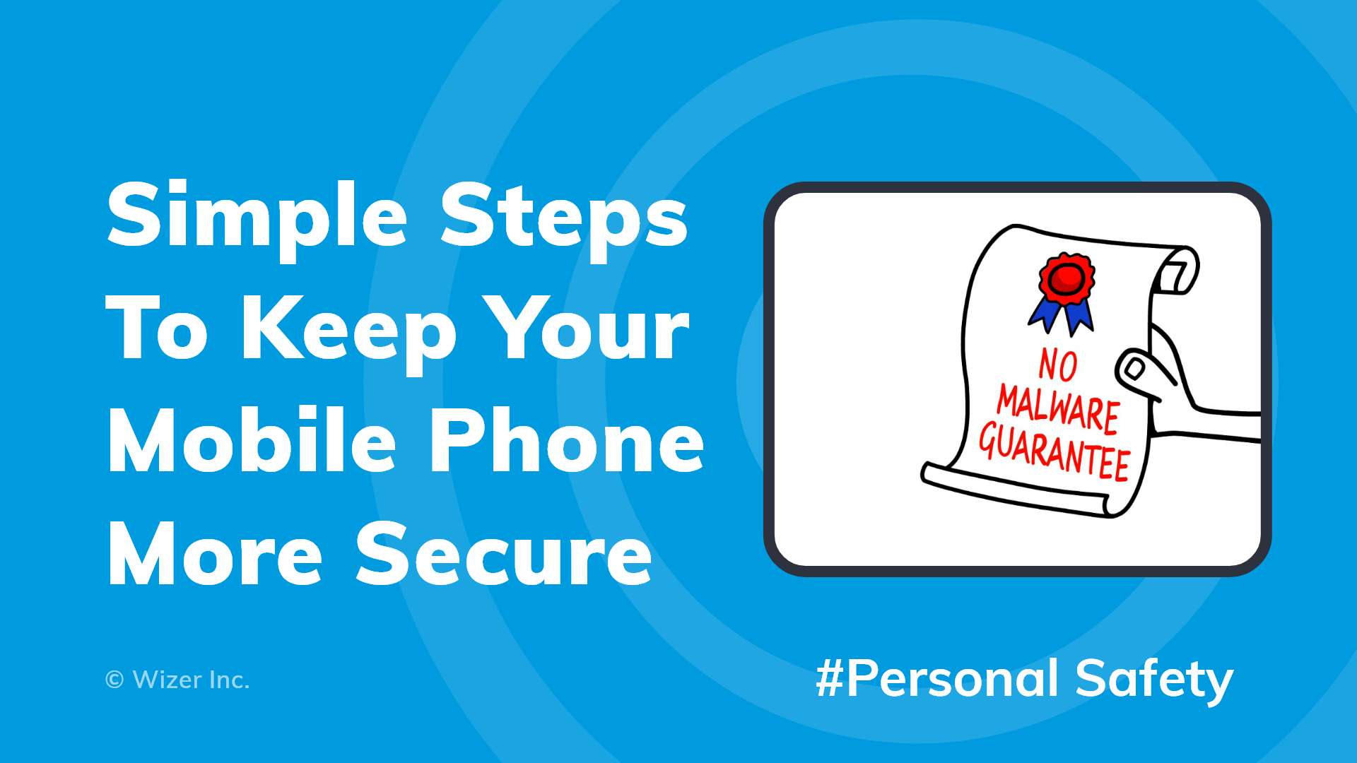 Simple Steps To Keep Your Mobile Phone More Secure