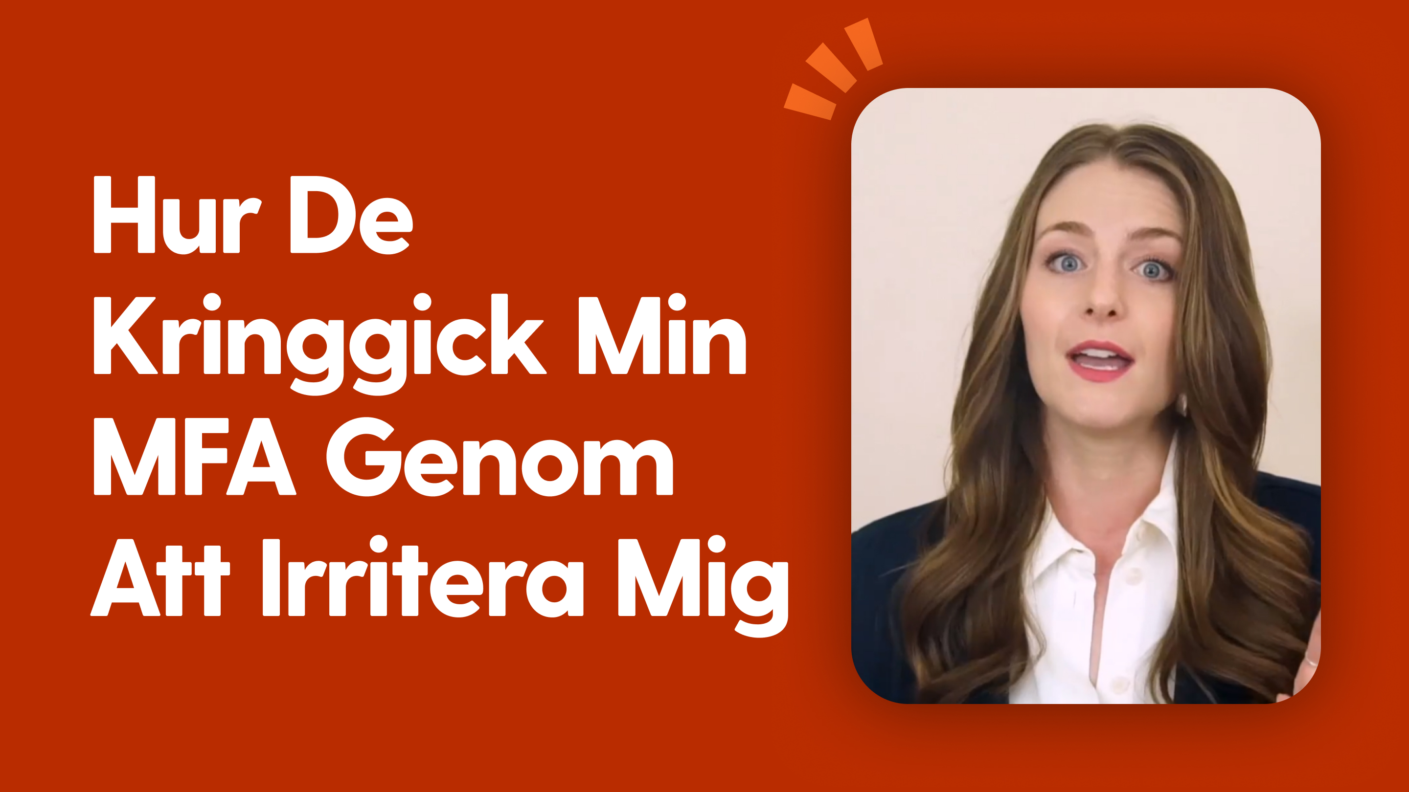 Hur de kringgick min MFA genom att irritera mig