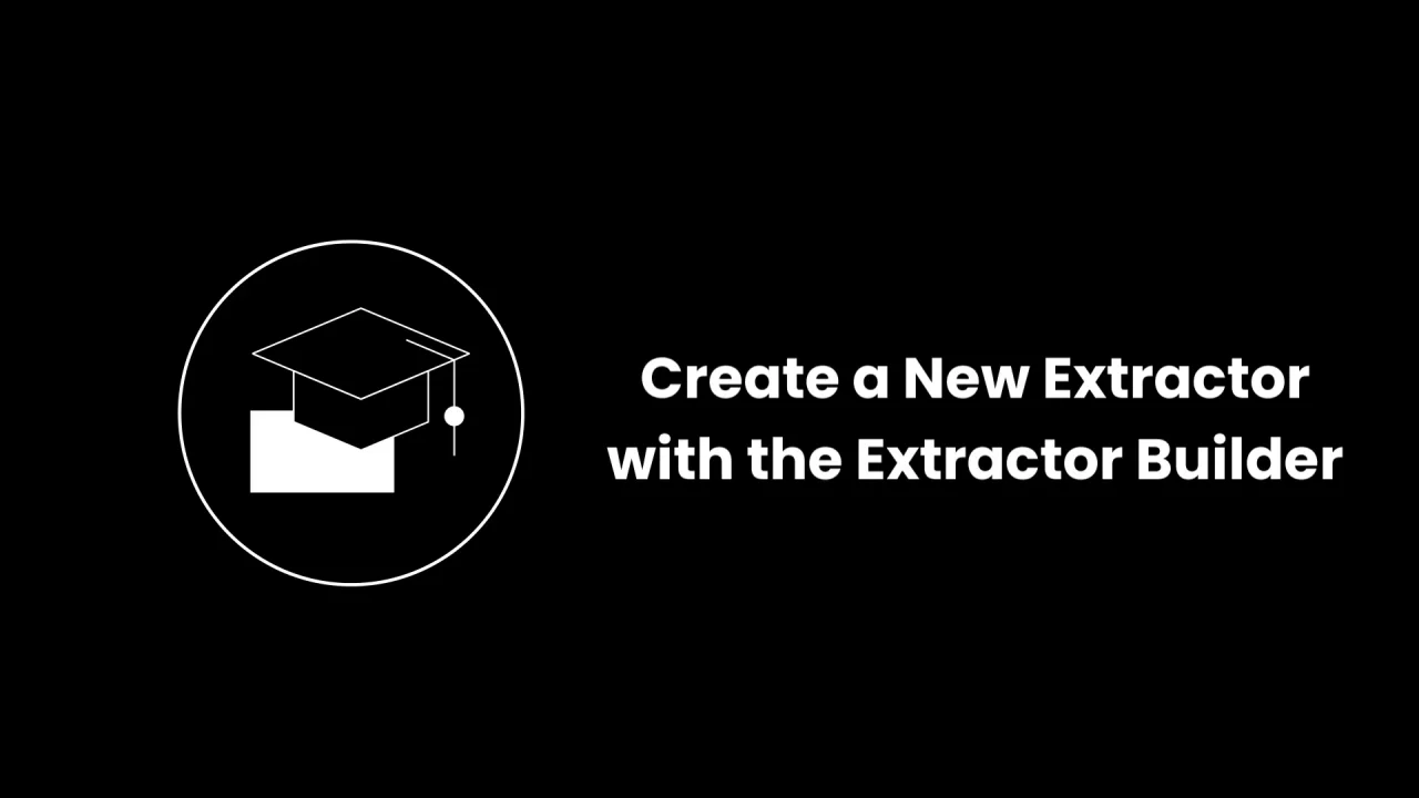 Build Your Own Extractor 