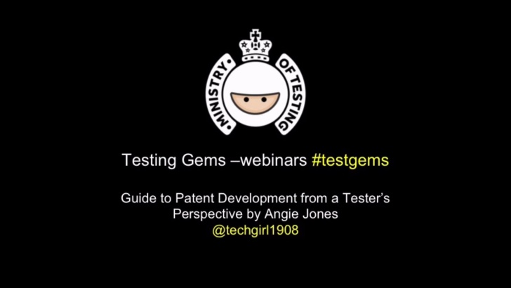 A Guide to Patent Development from a Tester's Perspective with Angie Jones