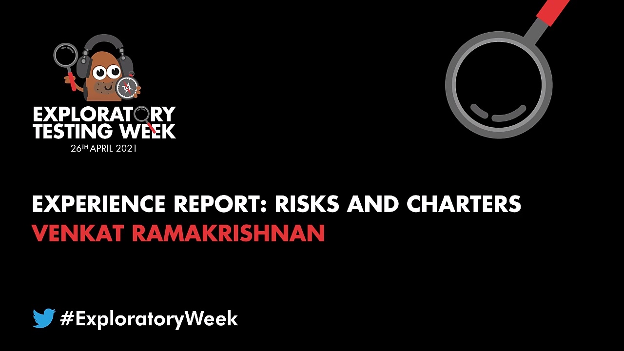 Experience Report: Risks and Charters with Venkat Ramakrishnan image