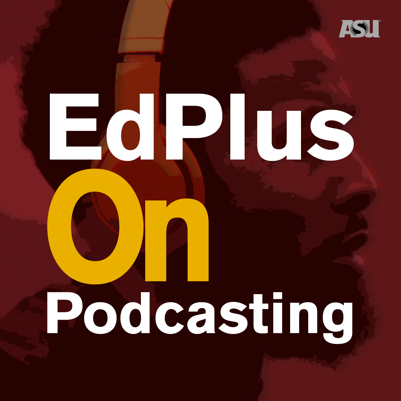 EdPlus On Podcasting