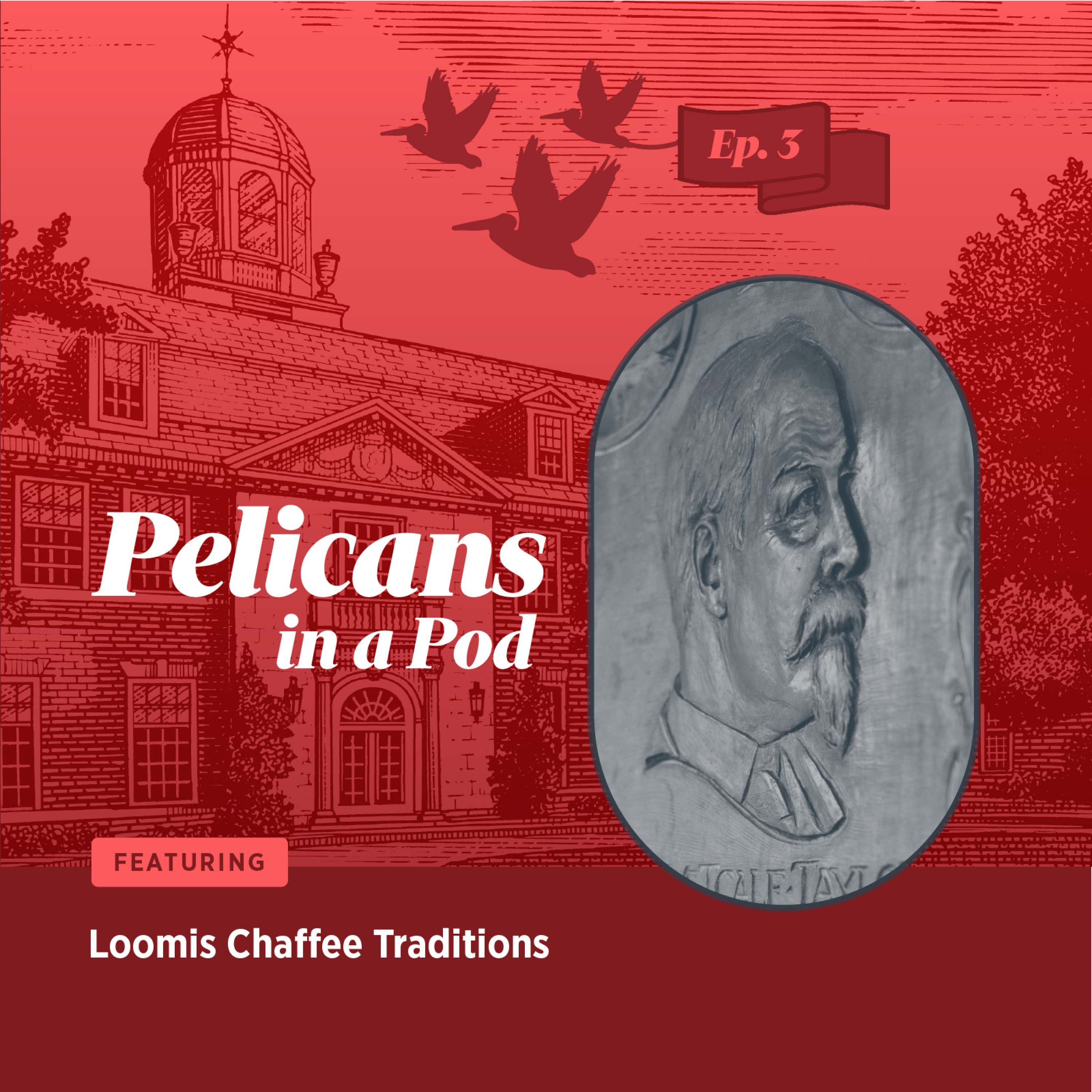 Episode 3: Loomis Traditions episode artwork