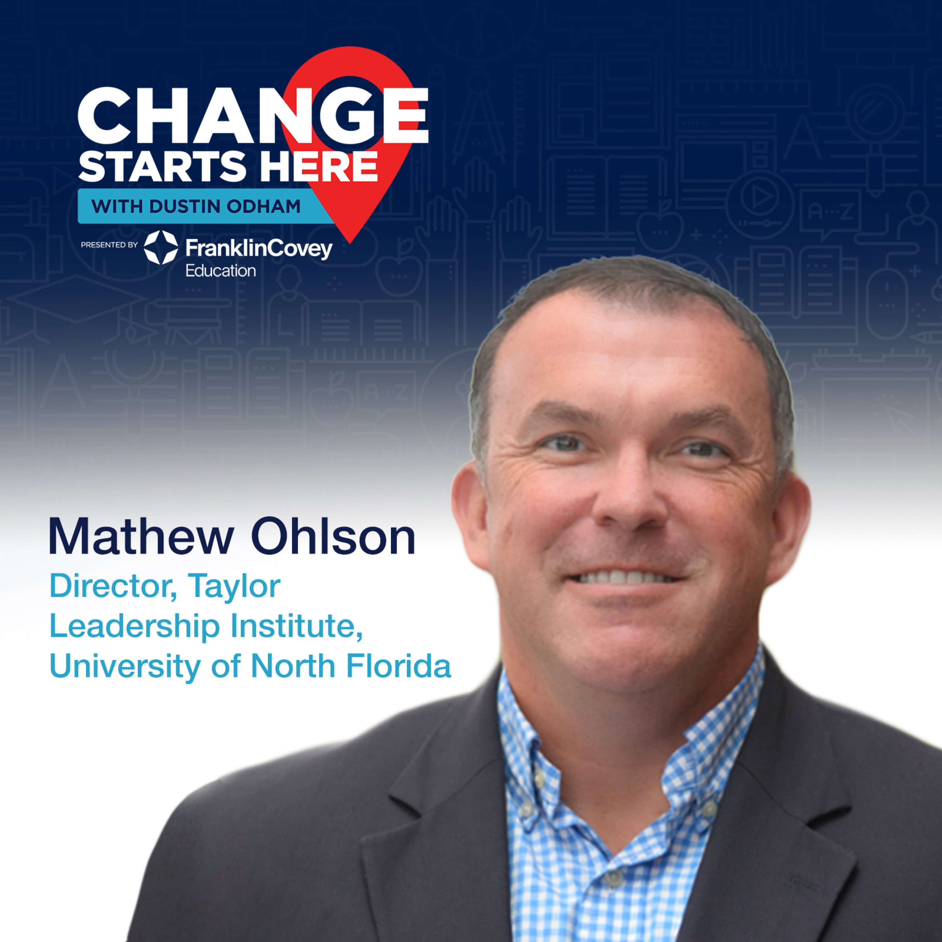 Dr. Mathew Ohlson - The Power of Leadership